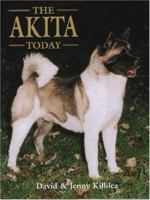 The Akita Today (Book of the Breed) 1582450455 Book Cover