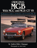 Original MGB: The Restorer's Guide to All Roadster and GT Models 1962-80 1906133182 Book Cover