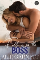Falling for the Boss: The Great Lovely Falls - Book Three 1954672489 Book Cover
