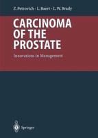 Carcinoma Of The Prostate: Innovations In Management (Medical Radiology) 3642646271 Book Cover