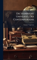 Dictionnaire Universel Des Contemporains (French Edition) 1024748502 Book Cover