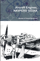 Aircraft Engines, NAVPERS 10334A 0359095682 Book Cover