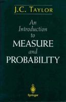 An Introduction to Measure and Probability 0387948309 Book Cover