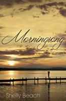 Morningsong: A Novel 0825425417 Book Cover