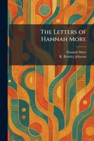The Letters of Hannah More 1025794796 Book Cover