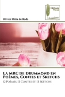 La MRC de Drummond en Poèmes, Contes et Sketchs (French Edition) 6207812182 Book Cover
