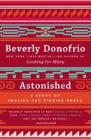Astonished: A Story of Evil, Blessings, Grace, and Solace 0143124900 Book Cover