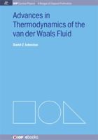 Advances in Thermodynamics of the van der Waals Fluid (IOP Concise Physics) 1627055312 Book Cover