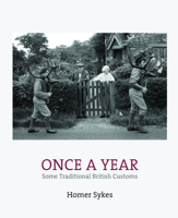 Once a Year: Some Traditional British Customs 1911306030 Book Cover
