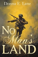 No Man's Land: This Hallowed Ground Book Three B0G5HYKG45 Book Cover