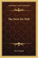 The Ne'er-Do-Well B000O3P33C Book Cover