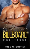 The Billionaire's Billboard Proposal 1950378918 Book Cover