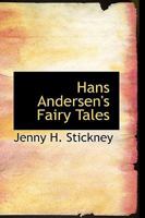 Hans Andersen's Fairy Tales 1103164813 Book Cover