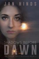 Shadows Before Dawn 151776310X Book Cover