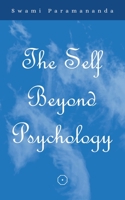 The Self Beyond Psychology 1528930436 Book Cover