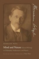 Mind and Nature: Selected Writings on Philosophy, Mathematics, and Physics 1614277028 Book Cover