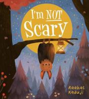 I'm Not Scary 070231286X Book Cover