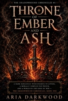 Throne of Ember and Ash: An Enemies-to-Lovers Fae Fantasy Romance (The Shadowbound Chronicles, Book 1) B0HBT7BBLP Book Cover