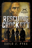 Rescuing Crockett 1959440020 Book Cover