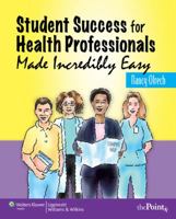 Student Success Health Professions Made Incredibly Easy