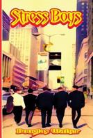 Stress Boys 154265923X Book Cover