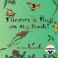 There's a Bug on My Book! 1584695889 Book Cover