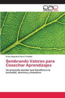 Sembrando Valores para Cosechar Aprendizajes 6202168668 Book Cover