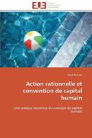 Action Rationnelle Et Convention de Capital Humain 384178545X Book Cover