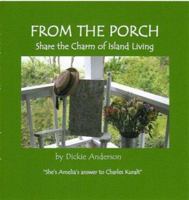 From the Porch: Share the Charm of Island Living 0971608121 Book Cover