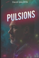 Pulsions (French Edition) B0DZXDNP6V Book Cover