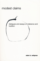 Modest Claims: Dialogues and Essays on Tolerance and Tradition (Erasmus Institute Books) 0268041075 Book Cover