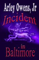 Incident in Baltimore 0984819568 Book Cover