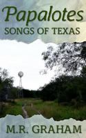 Papalotes: Songs of Texas 1946233897 Book Cover