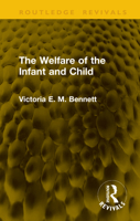 The Welfare of the Infant and Child 1041232659 Book Cover