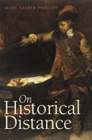 On Historical Distance 0300213875 Book Cover