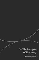 On The Precipice of Discovery B0B6XJ3C75 Book Cover
