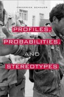 Profiles, Probabilities, and Stereotypes 0674011864 Book Cover