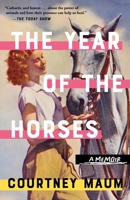 The Year of the Horses 1953534155 Book Cover