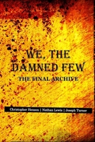 We, The Damned Few 1291046119 Book Cover