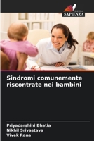Sindromi comunemente riscontrate nei bambini (Italian Edition) 6202396938 Book Cover