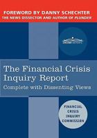 The Financial Crisis Inquiry Report: The Final Report of the National Commission on the Causes of the Financial and Economic Crisis in the United Stat 1616405414 Book Cover