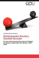 Participación Social y Gestión Escolar 3845488905 Book Cover