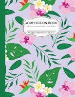 Composition Notebook: Hawaiian Flowers Wide Ruled Paper Notebook Journal Plumeria Bird of Paradise for Women Homeschool Office Teacher Adult 7.5 x 9.25 in. 100 Pages 1080228799 Book Cover