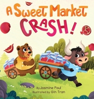 A Sweet Market Crash 1736733567 Book Cover