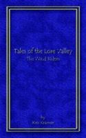 Tales of the Lore Valley: The Wind Riders 1410745538 Book Cover