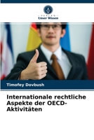 Internationale rechtliche Aspekte der OECD-Aktivitäten 6203517984 Book Cover