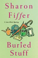 Buried Stuff (A Jane Wheel Mystery) 0312314167 Book Cover