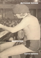 Synnin palveluksessa: Runoja vuosilta 1972-1999 (Finnish Edition) 9528018335 Book Cover