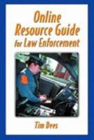 Online Resource Guide for Law Enforcement 0130186856 Book Cover