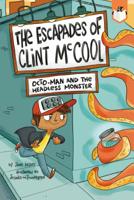 Octo-Man and the Headless Monster 0448487535 Book Cover